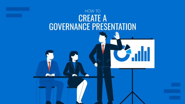 How to Create a Governance Presentation
