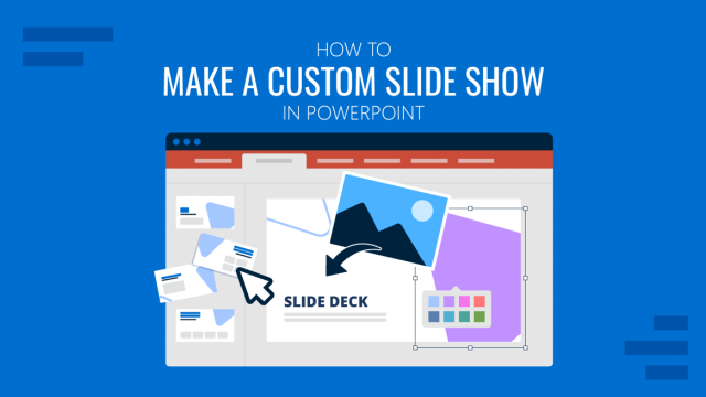 How to Make a Custom Slide Show in PowerPoint