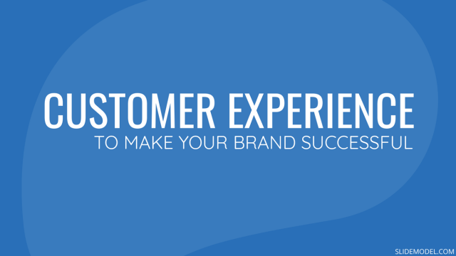 How Customer Experience can Make Your Brand Successful