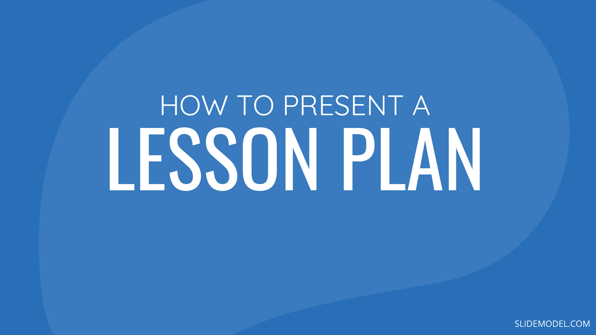 Present a Lesson Plan PPT Template How to Present a Lesson Plan PPT Template