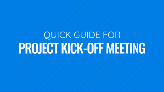 Quick Guide to Project Kick Off Meetings