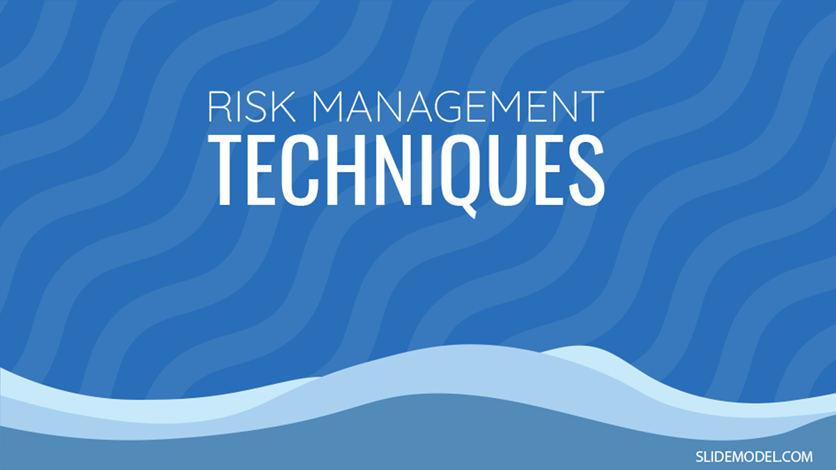 Risk Management Techniques Slidemodel