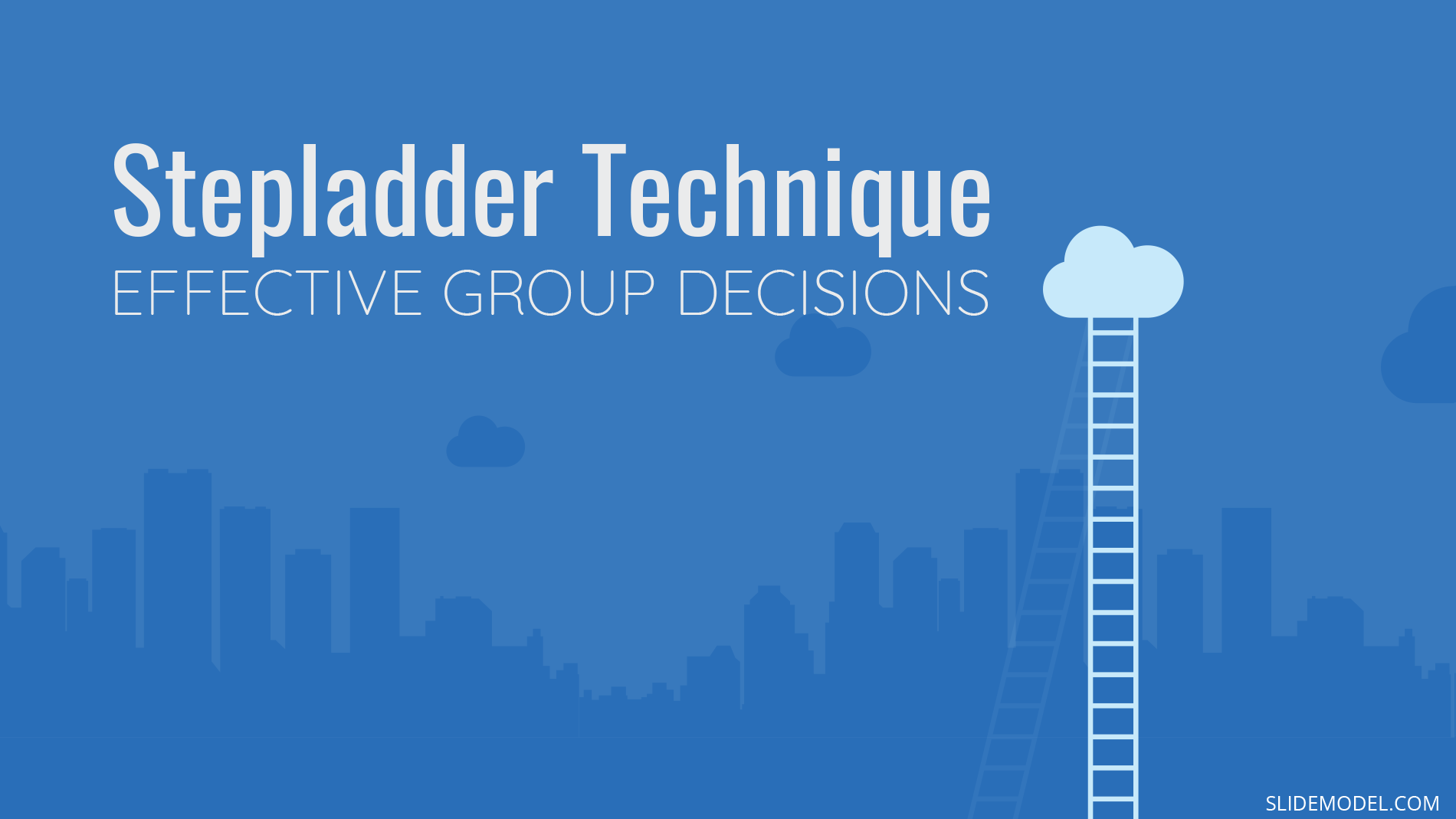 Stepladder Technique Presentation Template Making Effective Group Decisions with the Stepladder Technique PPT Template