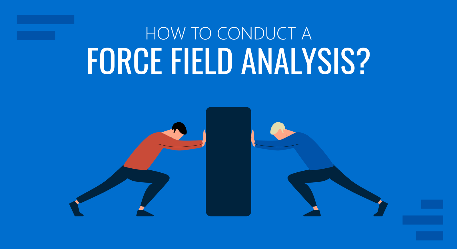 How To Conduct A Force Field Analysis?