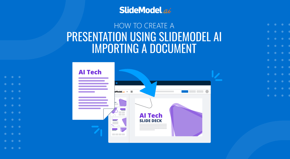 How to Create a Presentation Using SlideModel AI Importing a Document