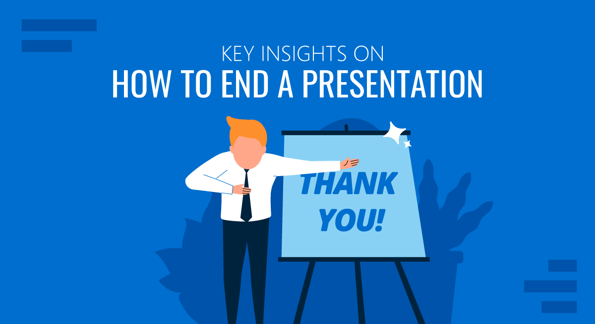 Key Insights on How To End a Presentation Cover