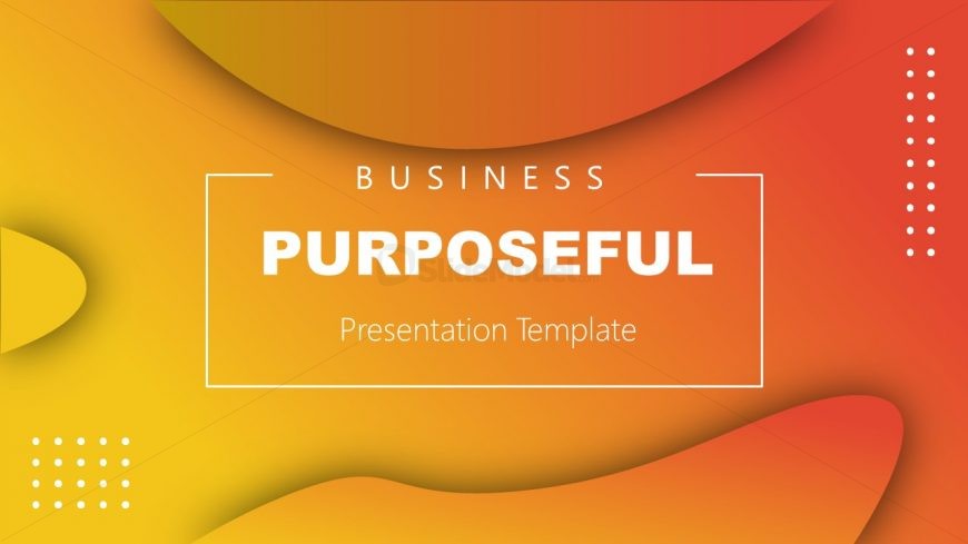 Cover Slide of Business Purposeful template
