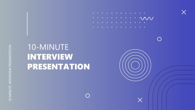 10-Minute Interview Presentation Template