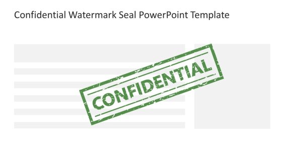 Confidential Watermark Seal PowerPoint Slide