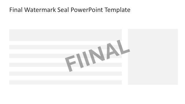 Customizable Final Watermark Seal PPT Template