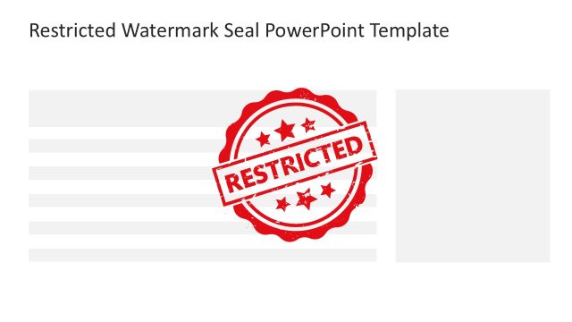 Restricted Watermark Seal PPT Template