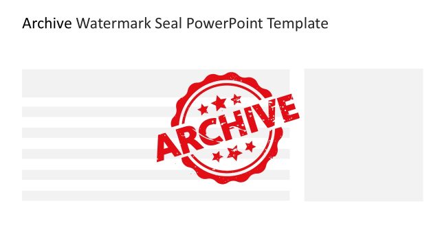 Archive Watermark Seal PPT Template