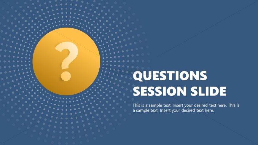 Questions Session PowerPoint Slide