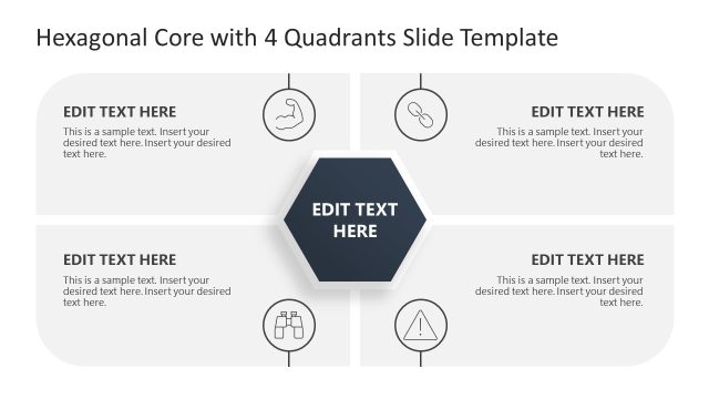 Hexagonal Core with 4 Quadrants PowerPoint Slide