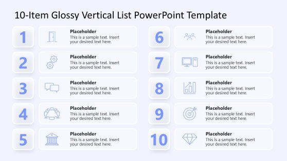 10-Item Glossy Vertical List PPT Template Slide