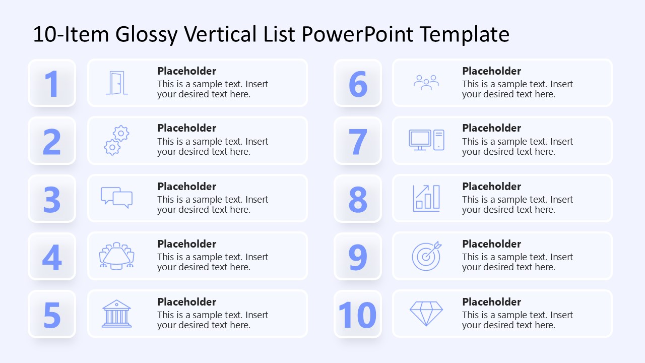 10-Item Glossy Vertical List PPT Template Slide