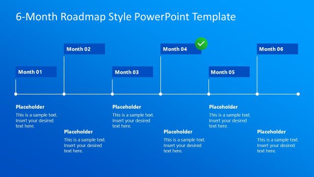 Customizable 6-Month Roadmap Style PPT Template