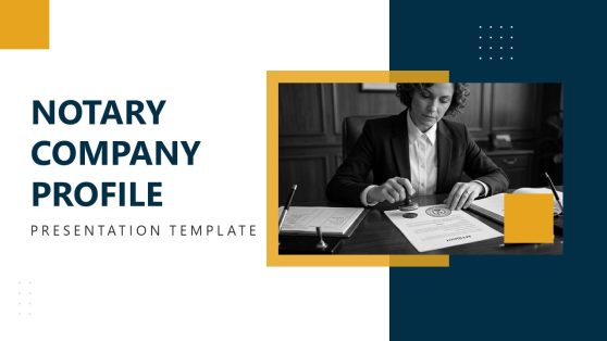 Notary Company Profile Template for PowerPoint