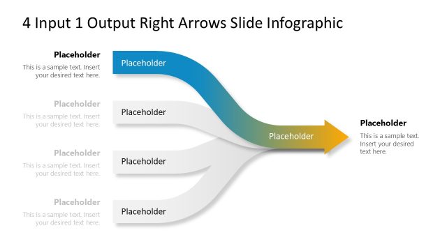 Customizable 4 Input 1 Output Right Arrows PPT Template