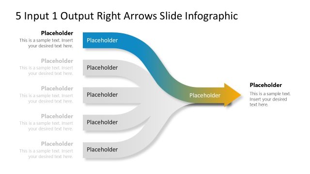 Customizable 5 Input 1 Output Right Arrows Slide PPT Template
