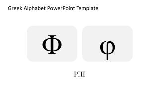 Alphabet Presentation Slide for Phi - Greek Alphabet Template