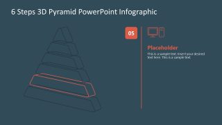 6 Steps 3D Pyramid Infographic Template for PowerPoint 
