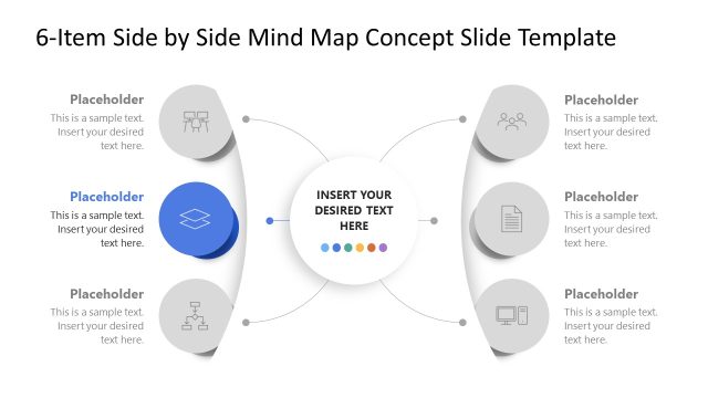 6-Item Side by Side Mind Map Concept PPT Slide