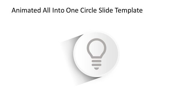 Animated Animated All Into One Circle PPT Template