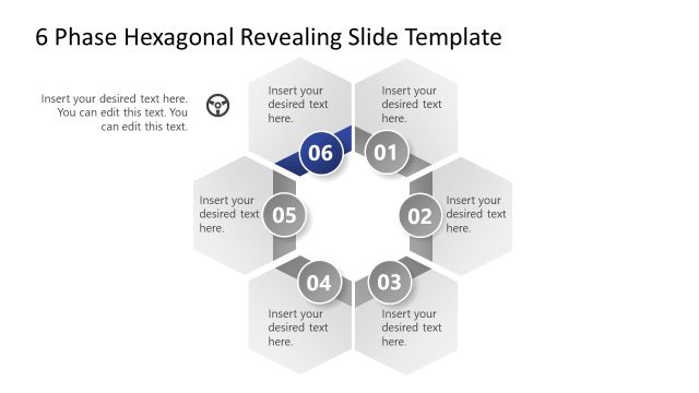 Editable 6-Phase Hexagonal Revealing Diagram PPT Template