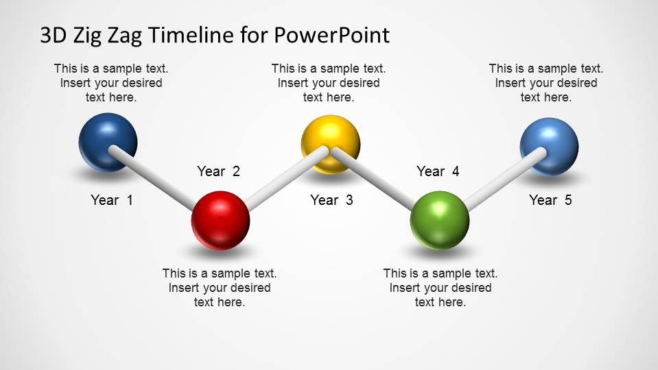 PowerPoint timeline created with five 3D Spheres connected with sticks in horizontal zig zag.