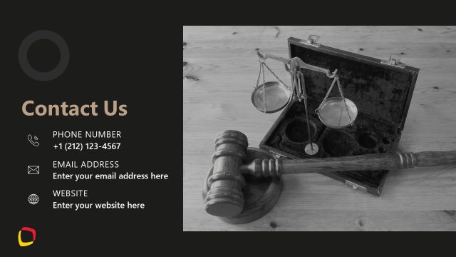 Contact Us Slide Layout for Law Case Presentation