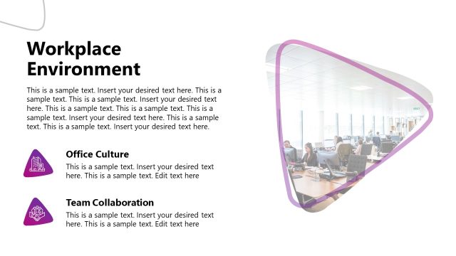 Workplace Environment Slide with Professional Image