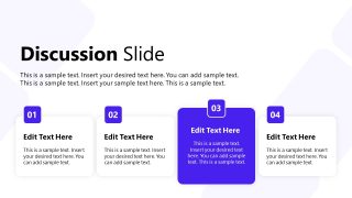Discussion Slide with four segments, numbered 01 to 04, arranged linearly with editable text boxes.