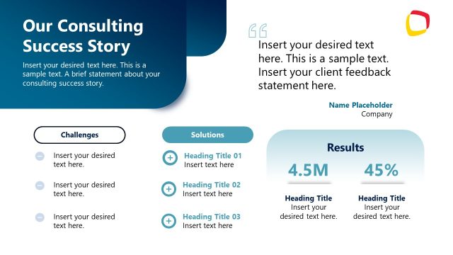 Our Consulting Success Story PowerPoint Slide
