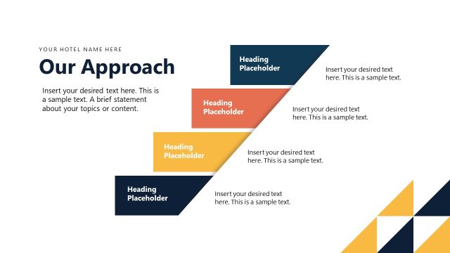 Our Approach Step Diagram Slide – Hotel Company Overview PPT Template