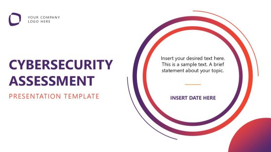 Editable Cybersecurity Assessment PPT Template