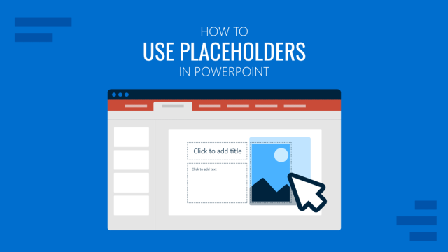 How to Use Placeholders in PowerPoint