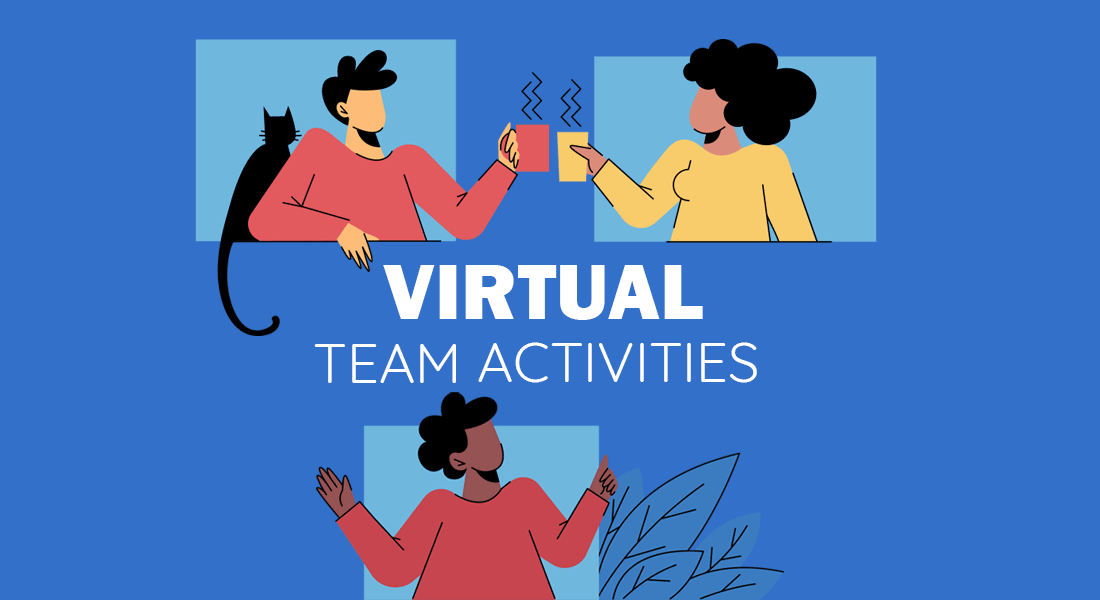 Activités d'équipe virtuelles : Trucs et astuces pour engager votre équipe